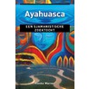 Ayahuasca door Rinske Warner