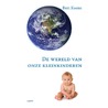 De wereld van onze kleinkinderen door Bert Koene