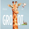 Klein of groot door Jonathan Bentley