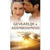 Gevaarlijk & adembenemend by Emma Darcy