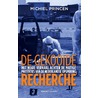 De gekooide recherche by Michiel Princen