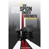 Een spion onder vrienden by Ben Macintyre