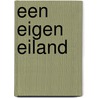 Een Eigen eiland by Esther J. Ending