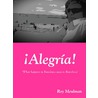 Alegria by Roy Meulman