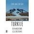 Turkije, een moderne geschiedenis