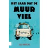 Het jaar dat de Muur viel door Jule Hinrichs