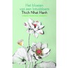Het bloeien van een lotusbloem door Thich Nhat Hanh
