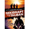 Gekidnapt door de Taliban by James Lund