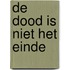 De dood is niet het einde