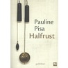 Halfrust by Pauline Pisa