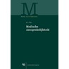 Medische aansprakelijkheid door R.P. Wijne