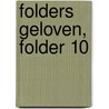 Folders Geloven, Folder 10 by Unknown