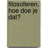 Filosoferen. hoe doe je dat? door Cox Gary