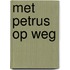 Met Petrus op weg