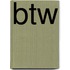 Btw