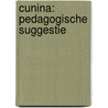 Cunina: pedagogische suggestie by Unknown