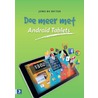 Doe meer met Android Tablets door Joris de Sutter