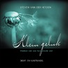 Klein geluk door Steven Van Der Heyden