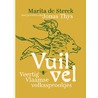 Vuil vel by Marita de Sterck