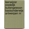 LeerWijzer stedelijk buitengewoon basisonderwijs Antwerpen m by Unknown