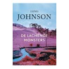 De lachende monsters by Denis Johnson