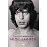 Mick Jagger door Philip Norman