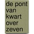 De pont van kwart over zeven