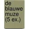 De blauwe muze (5 ex.) door Manon Uphoff