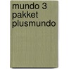 Mundo 3 pakket plusmundo by Unknown