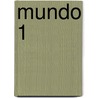 Mundo 1 by Unknown