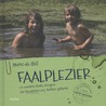 Faalplezier by Marc de Bel