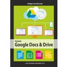 Google docs en drive by Dirkjan van Ittersum