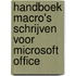 Handboek Macro's schrijven voor Microsoft Office