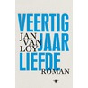 Veertig jaar liefde door Jan Van Loy
