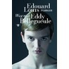 Weg met Eddy Bellegueule by Edouard Louis
