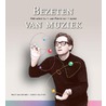 Bezeten van muziek by Trudy van der Wees