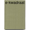 E-Kwadraat door Pam Grout