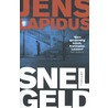 Snel geld door Jens Lapidus