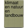 Klimaat en natuur en landbouw by Ria de Wit
