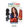 Te koud? Te warm? Eet wat bij je past! by Irene Lelieveld
