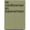 De zandtovenaar en bijbelverhalen door Onbekend