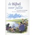 De bijbel voor jullie