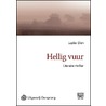 Hellig vuur - grote letter uitgave by Lupko Ellen