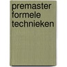 Premaster formele technieken door M. Witsiers-Voglet