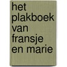 Het plakboek van Fransje en Marie door Andrea Kruis