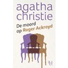 De moord op Roger Ackroyd door Agatha Christie