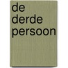 De derde persoon by Thomas Heerma van Voss