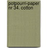Potpourri-paper nr 34. cotton by Marij Rahder