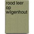 Rood leer op wilgenhout
