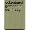 Ockenburgh gemeente Den Haag door R.J. van Zoolingen